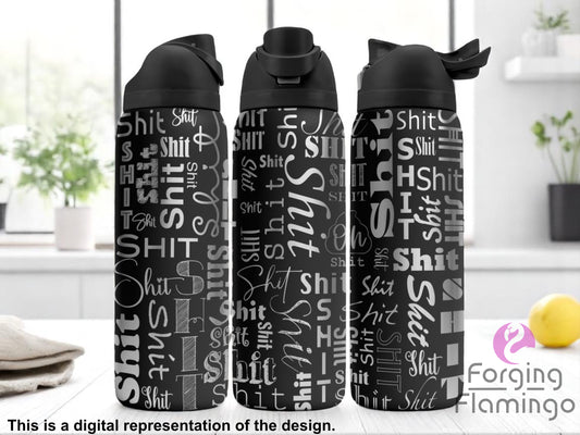 Three black tumblers with flip-top lids, engraved with the word "Shit" in various fonts and sizes, displayed on a kitchen counter with a window and plants in the background. Text below reads “This is a digital representation of the design.”
