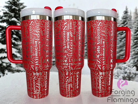 Composite image of a single tumbler engraved with Forging Flamingo's Christmas Sayings design, shown from multiple angles to highlight engraved holiday phrases, fun fonts, and Christmas-themed accents in a seamless wrap. Created using the digital file for 20oz/30oz/40oz tumblers.