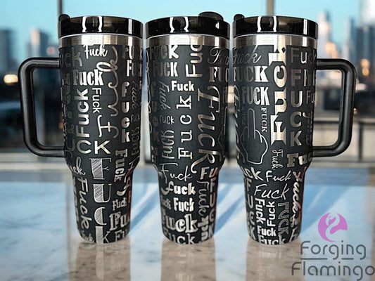 Composite image of a single Non-Branded tumbler engraved with Forging Flamingo's F*ck Cup design, shown from multiple angles to highlight playful, bold lettering and cheeky flair in a seamless wrap.