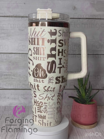 Sh!t Tumbler Wrap SVG - Laser Engraving File for 20oz/30oz/40oz Tumblers | Digital Download