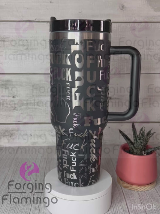 Stanley F*ck Cup Laser-Engraved Tumbler