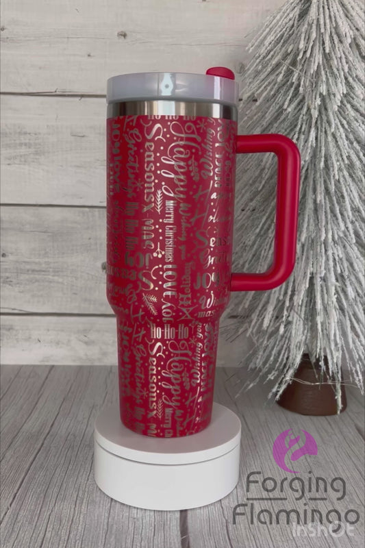 Stanley Christmas Sayings Laser-Engraved Tumbler
